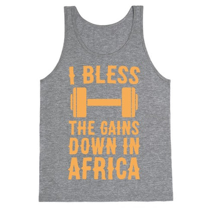 I Bless the Gains Down in Africa Tank Top