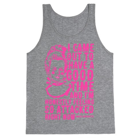 I Came Out to Have a Good Time Marie Antoinette Tank Top