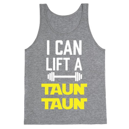 I Can Lift A Tauntaun Tank Top