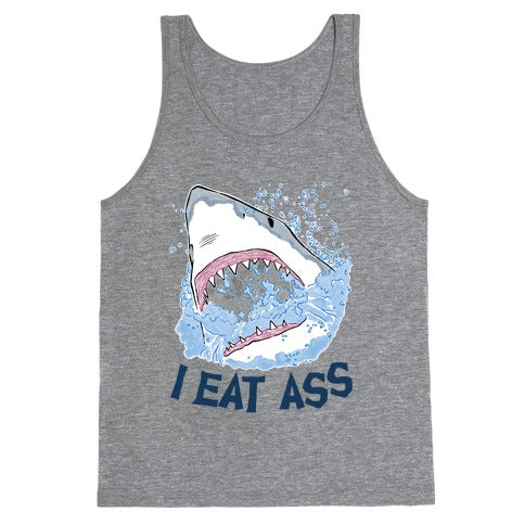 I Eat Ass Shark Tank Top