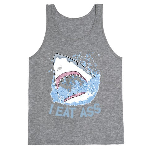 I Eat Ass Shark Tank Top