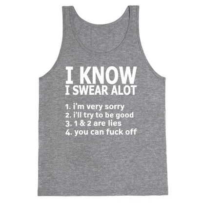 I know I swear Tank Top