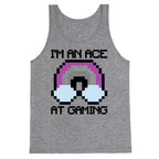 I'm An Ace At Gaming Tank Top