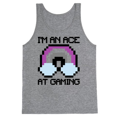 I'm An Ace At Gaming Tank Top