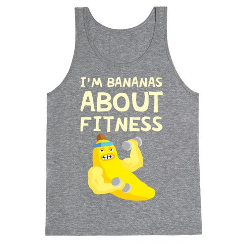 I'm Bananas About Fitness Tank Top