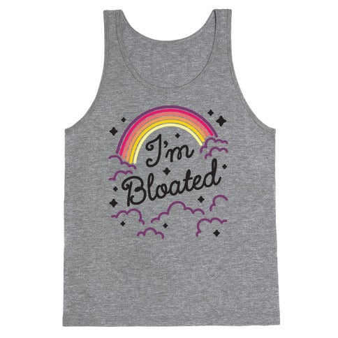 I'm Bloated Rainbow and Clouds Tank Top