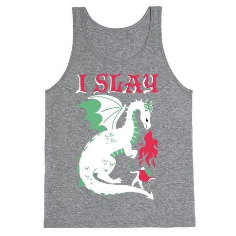 I SLAY (DRAGONS) Tank Top
