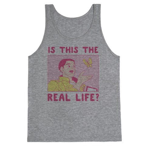 Is This the Real Life Tank Top