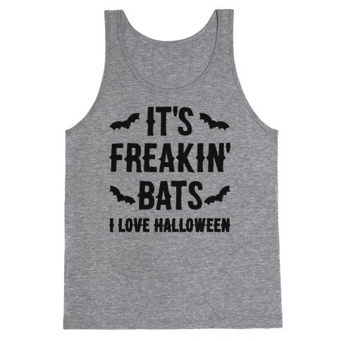 It's Freakin' Bats I Love Halloween Tank Top
