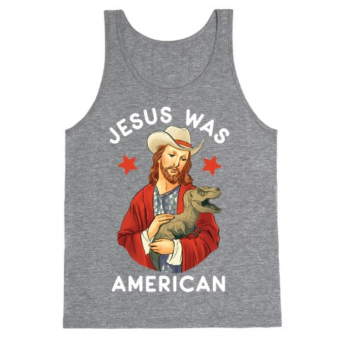 Jesus Was American Tank Top