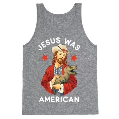 Jesus Was American Tank Top