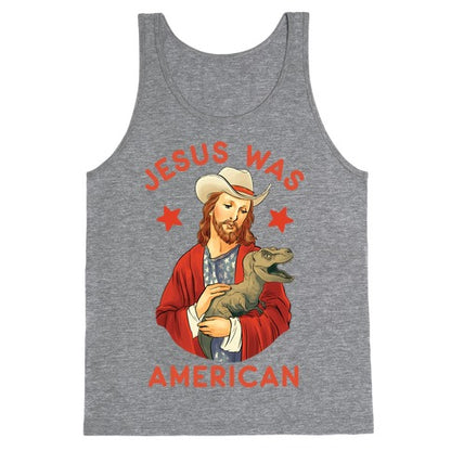 Jesus Was American Tank Top