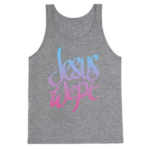 Jesus Wept Tank Top