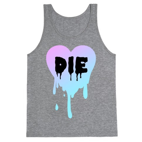 Just Die Tank Top