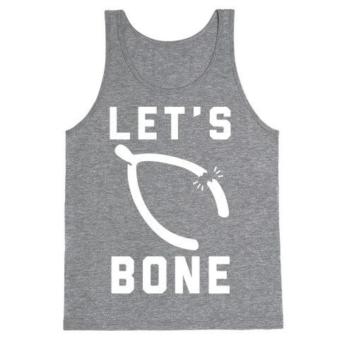 Let's Bone Tank Top