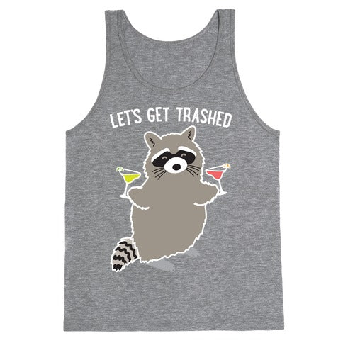 Let's Get Trashed Margarita Raccoon Tank Top
