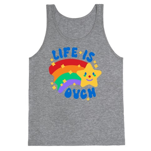 Life Is Ouch Shooting Star Tank Top