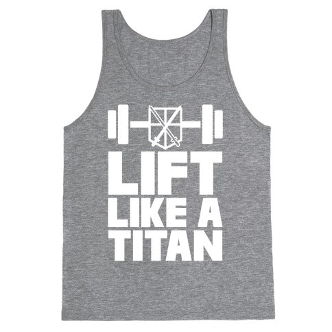 Lift Like A Titan Tank Top