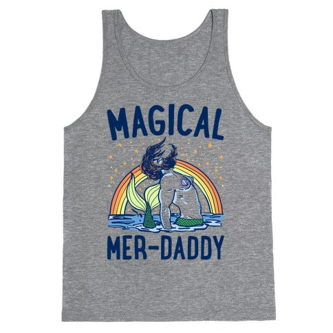 Magical Mer-Daddy Tank Top