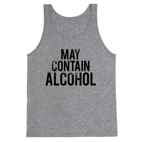 May Contain Alcohol Tank Top