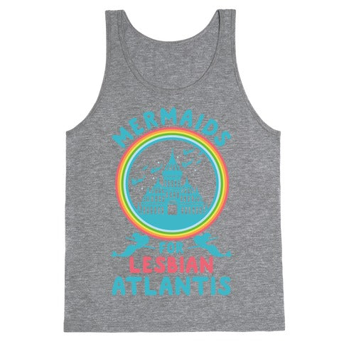 Mermaids For Lesbian Atlantis Tank Top