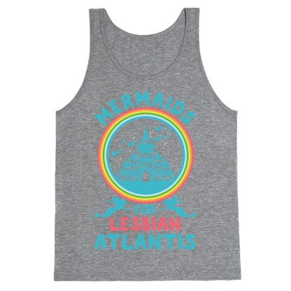 Mermaids For Lesbian Atlantis Tank Top
