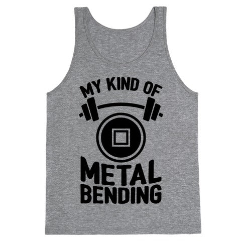 My Kind Of Metalbending Tank Top