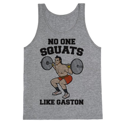 No One Squats Like Gaston Parody Tank Top