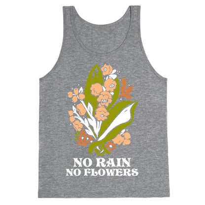 No Rain No Flowers Tank Top