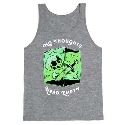 No Thoughts, Head Empty (Gelatinous Cube) Tank Top