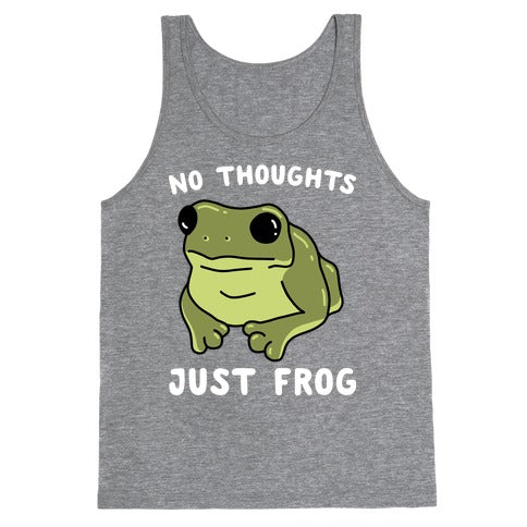 No Thoughts, Just Frog Tank Top