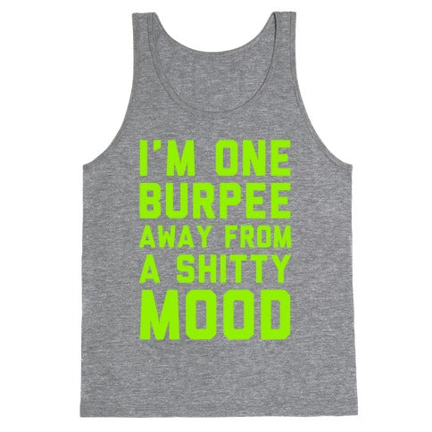 One Burpee Away Tank Top