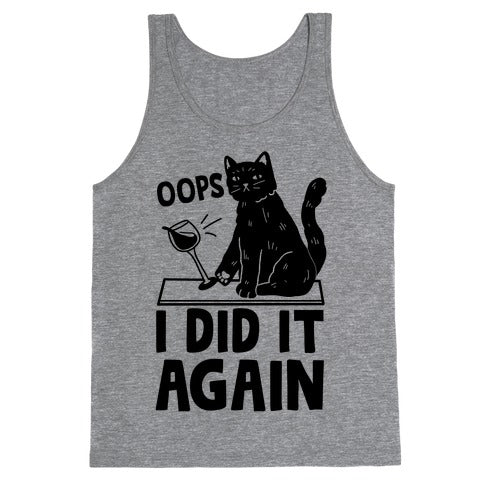 Oops I Did It Again Cat Tank Top