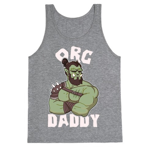 Orc Daddy Tank Top