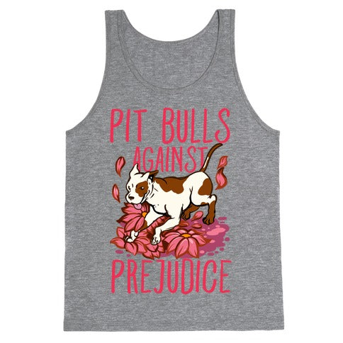 Pit Bulls Against Prejudice Tank Top