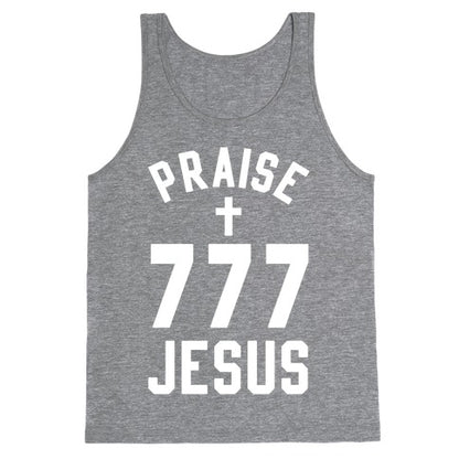 Praise Jesus 777 Tank Top