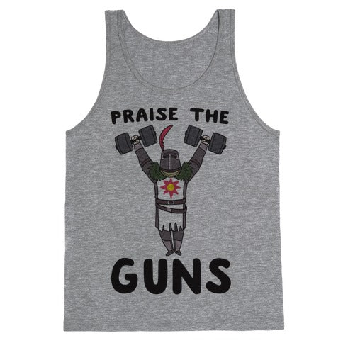 Praise the Guns - Dark Souls Tank Top