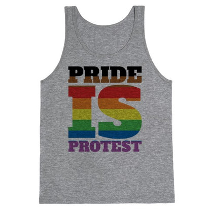 Pride Is Protest Tank Top