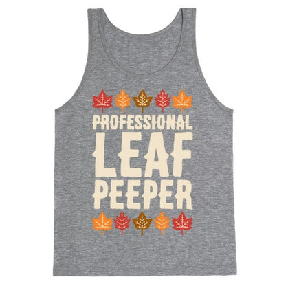 Professional Leaf Peeper Tank Top