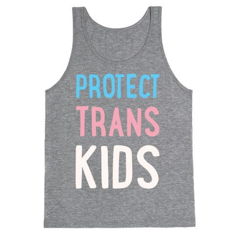 Protect Trans Kids White Print Tank Top