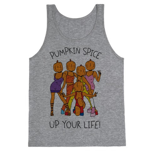 Pumpkin Spice Up Your Life Tank Top