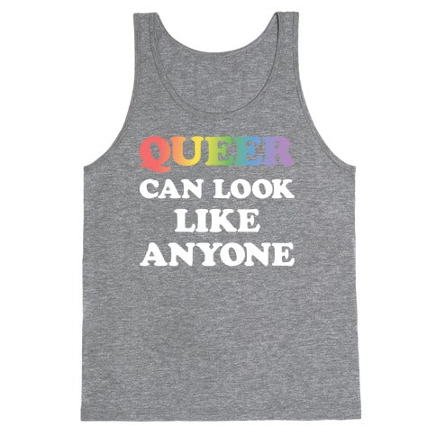 Queer Can Look Like Anyone Tank Top
