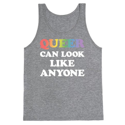 Queer Can Look Like Anyone Tank Top