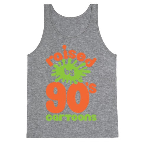 Raised By 90's Cartoons Tank Top