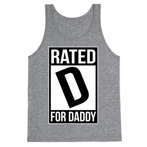 Rated D For DADDY Tank Top