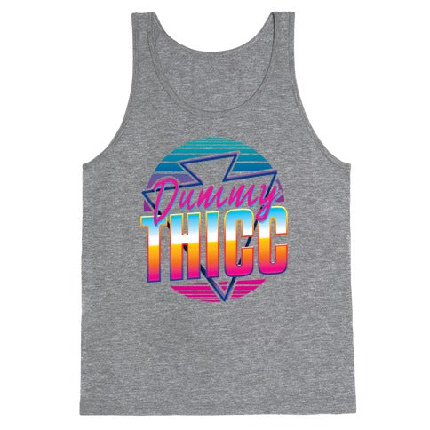 Retro and Dummy Thicc Tank Top