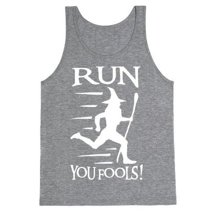 Run Your Fools Tank Top