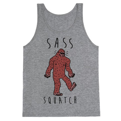 Sass Squatch  Tank Top