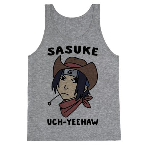 Sasuke Uch-Yeehaw Tank Top