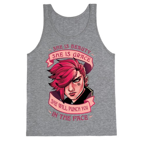 She is Beauty, She Is Grace, She will Punch You In The Face Tank Top